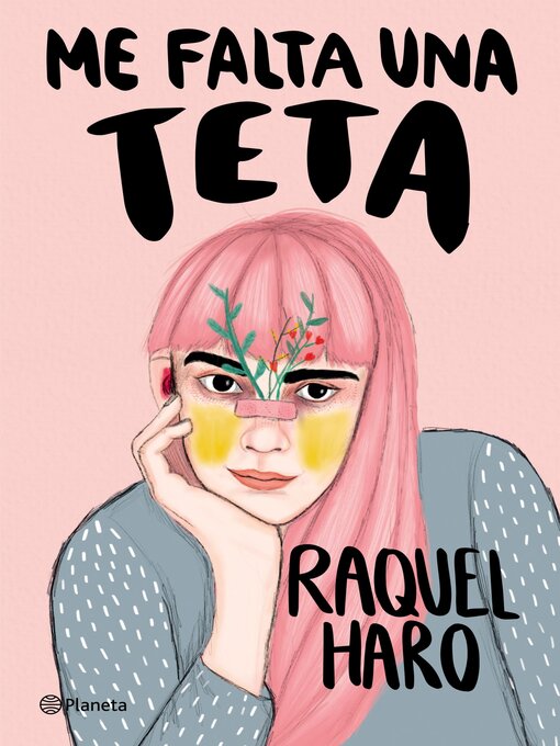 Title details for Me falta una teta by Raquel Haro - Available